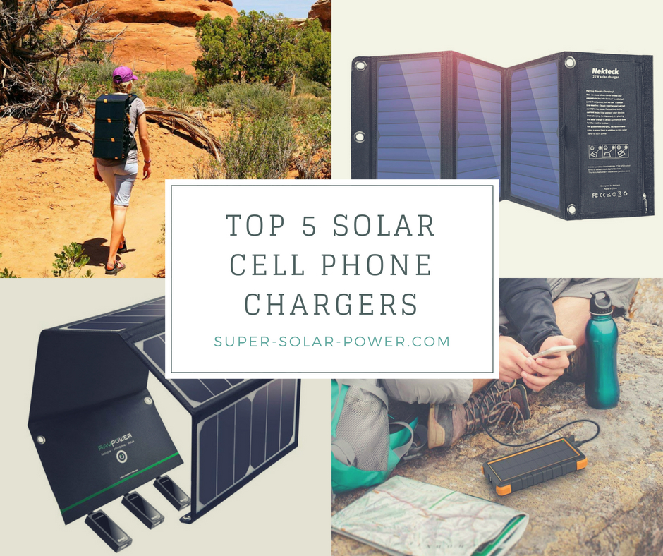 Top 5 Solar Powered Cell Phone Chargers